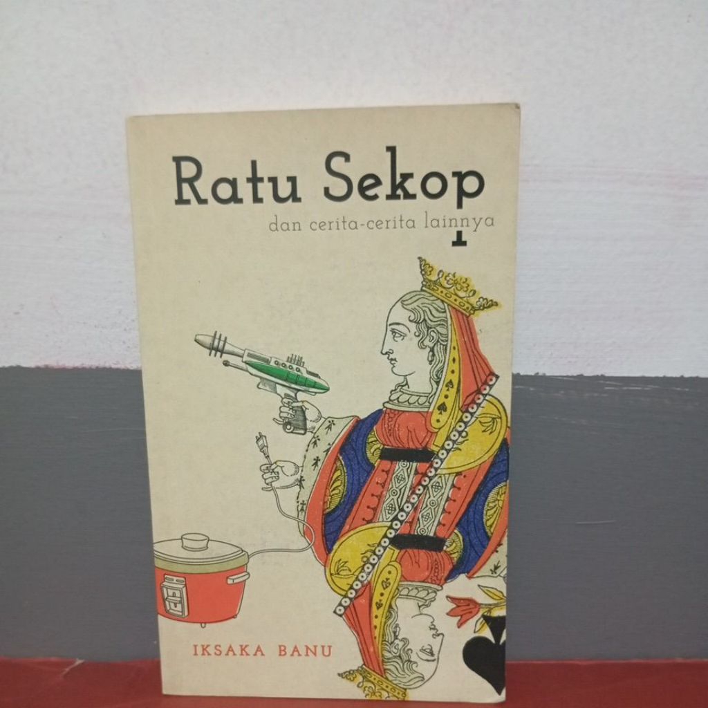 Novel Ratu sekop dan cerita lainnya - Iksaka banu