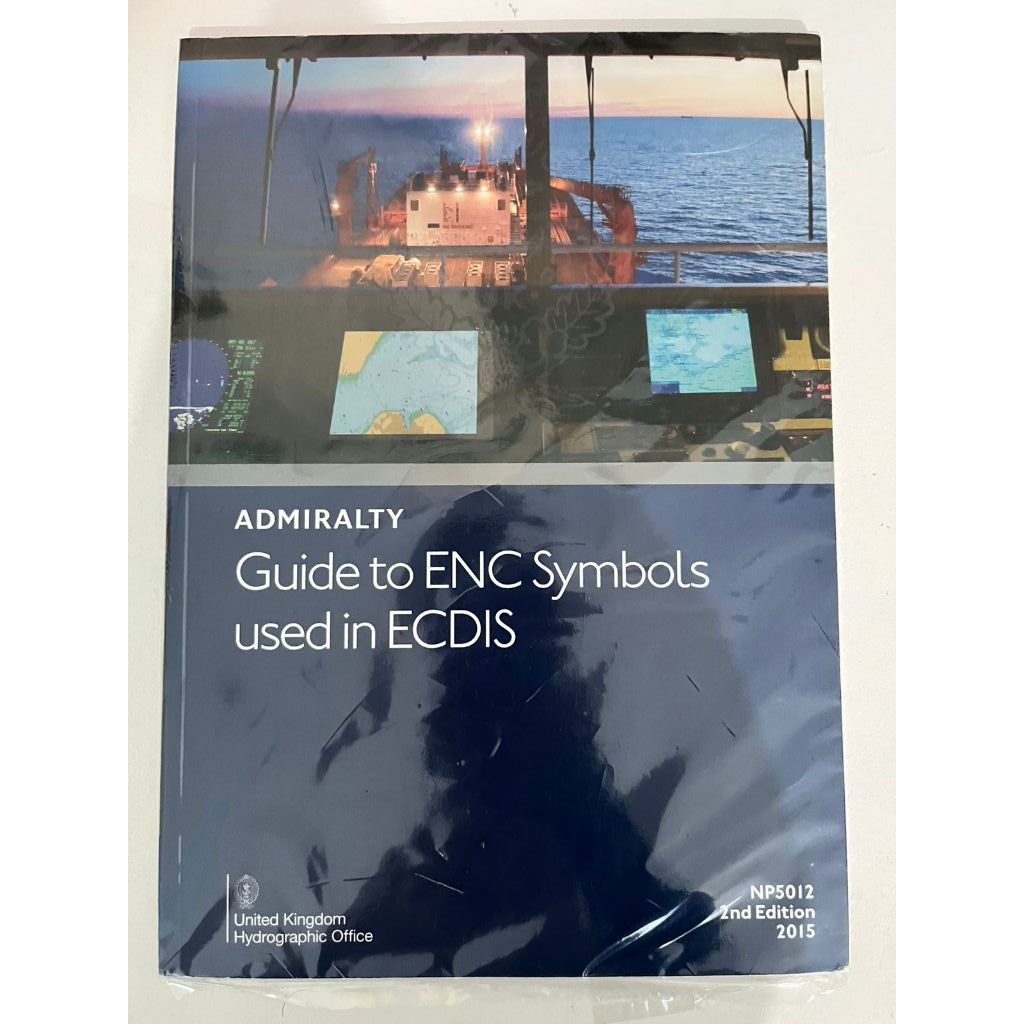 Buku Teknik Pelayaran ADMIRALTY Guide to ENC Symbols used in ECDIS NP5012 2015 Edition