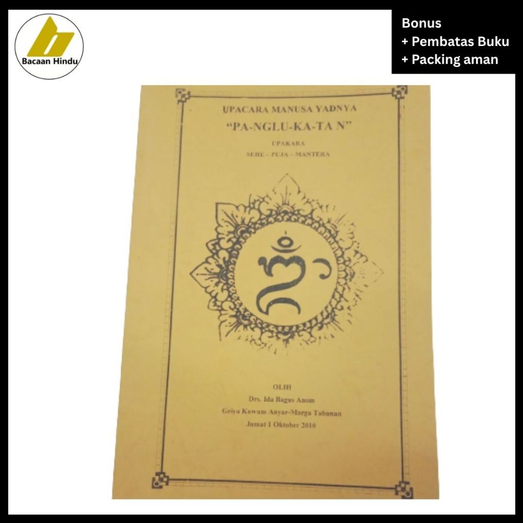 Buku Pengelukatan Penglukatan Pedudusan Upacara Manusa Yadnya Agama Hindu IB Anom Bacaan Hidu