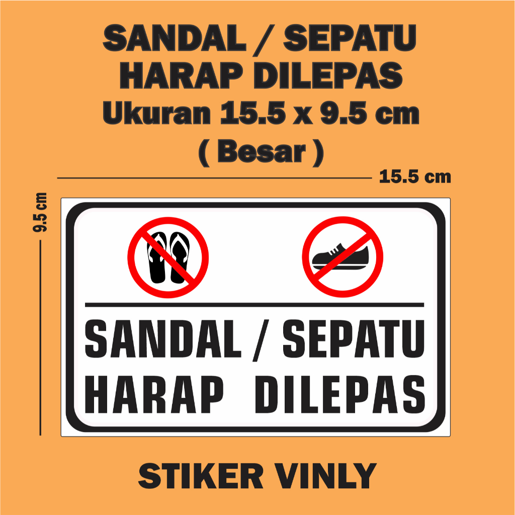 Stiker Vinyl Sign Sandal Sepatu Harap Dilepas Putih ukuran 15.5 x 9.5 cm Dekorasi peringatan ruang t