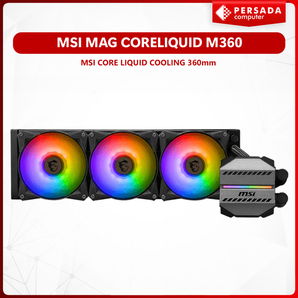 MSI MAG CORELIQUID M360 – MSI CORE LIQUID COOLING 360mm