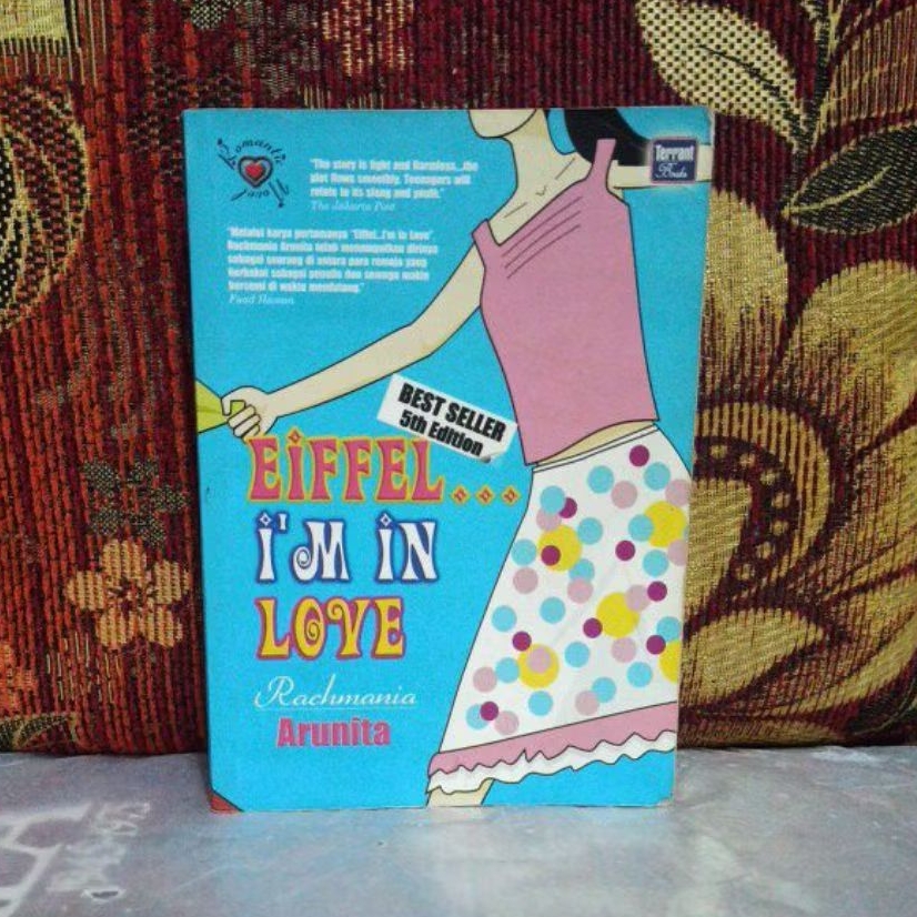 Novel Original EIFFEL I'M IN LOVE Rahmania Arunita Bekas