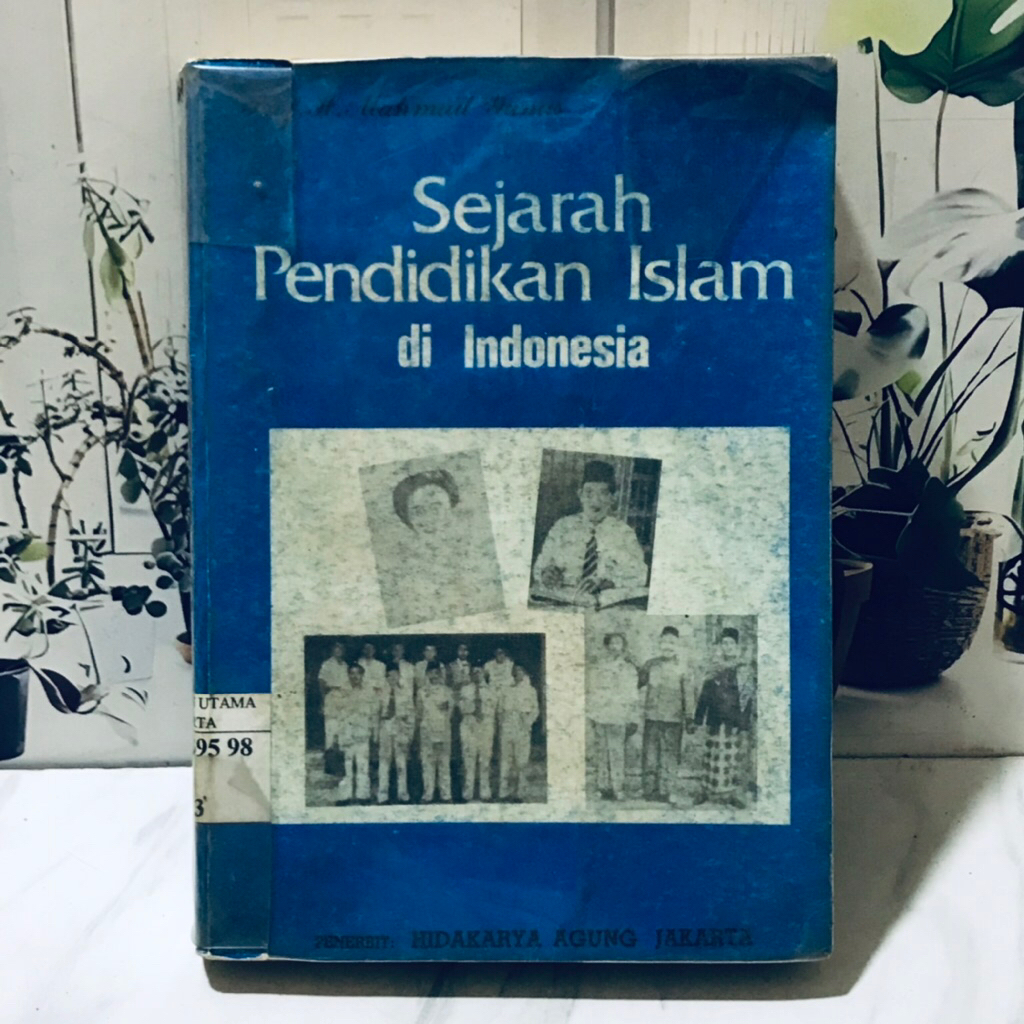 SEJARAH PENDIDIKAN ISLAM DI INDONESIA