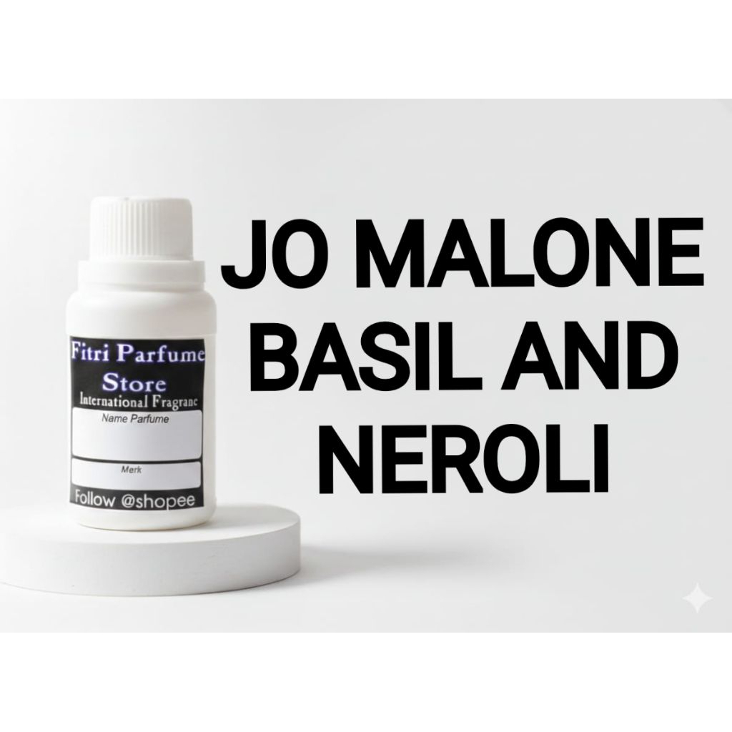 Bibit parfum JM BASIL AND NEROLI 100ml