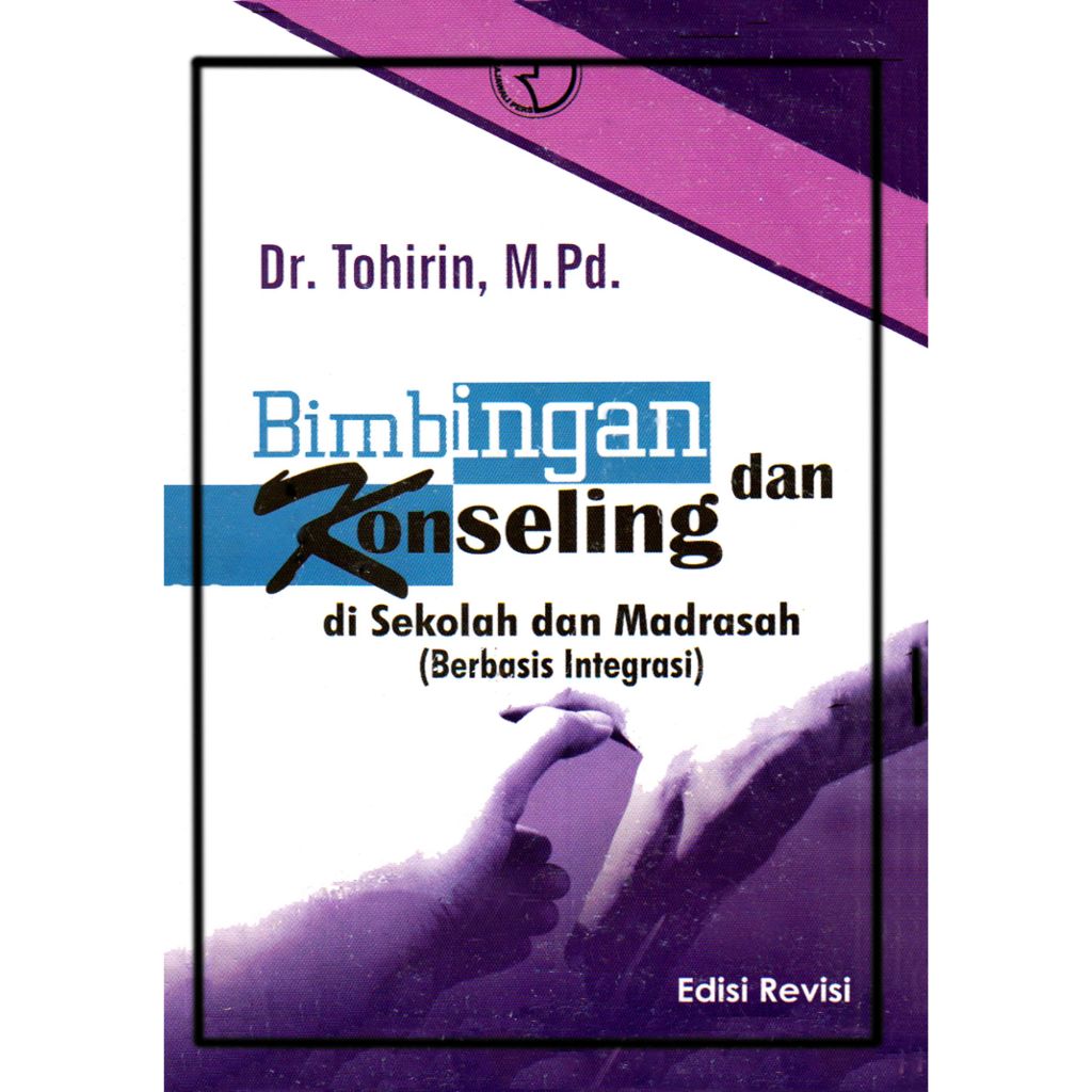 Bimbingan Dan Konseling_di sekolah dan madrasah_Tohirin
