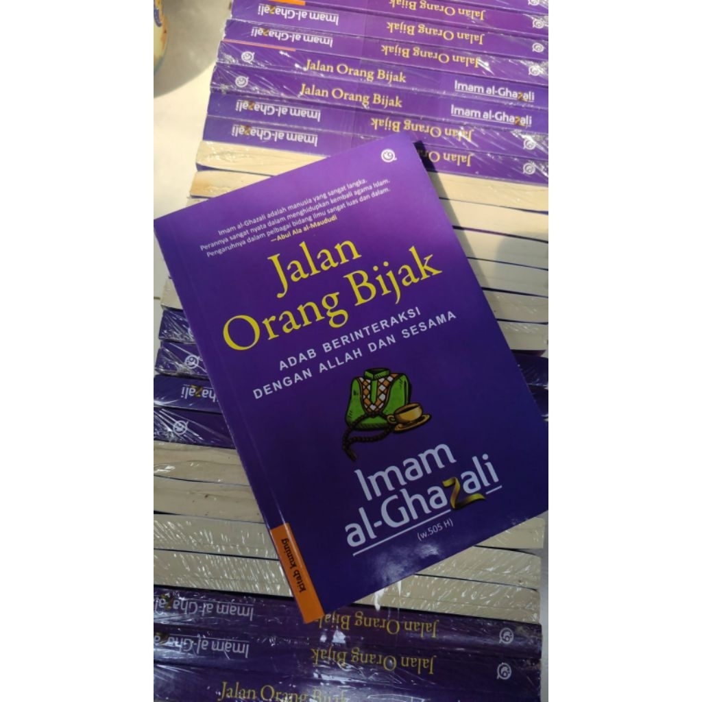 Buku Jalan Orang Bijak Karya Imamal-Ghazali