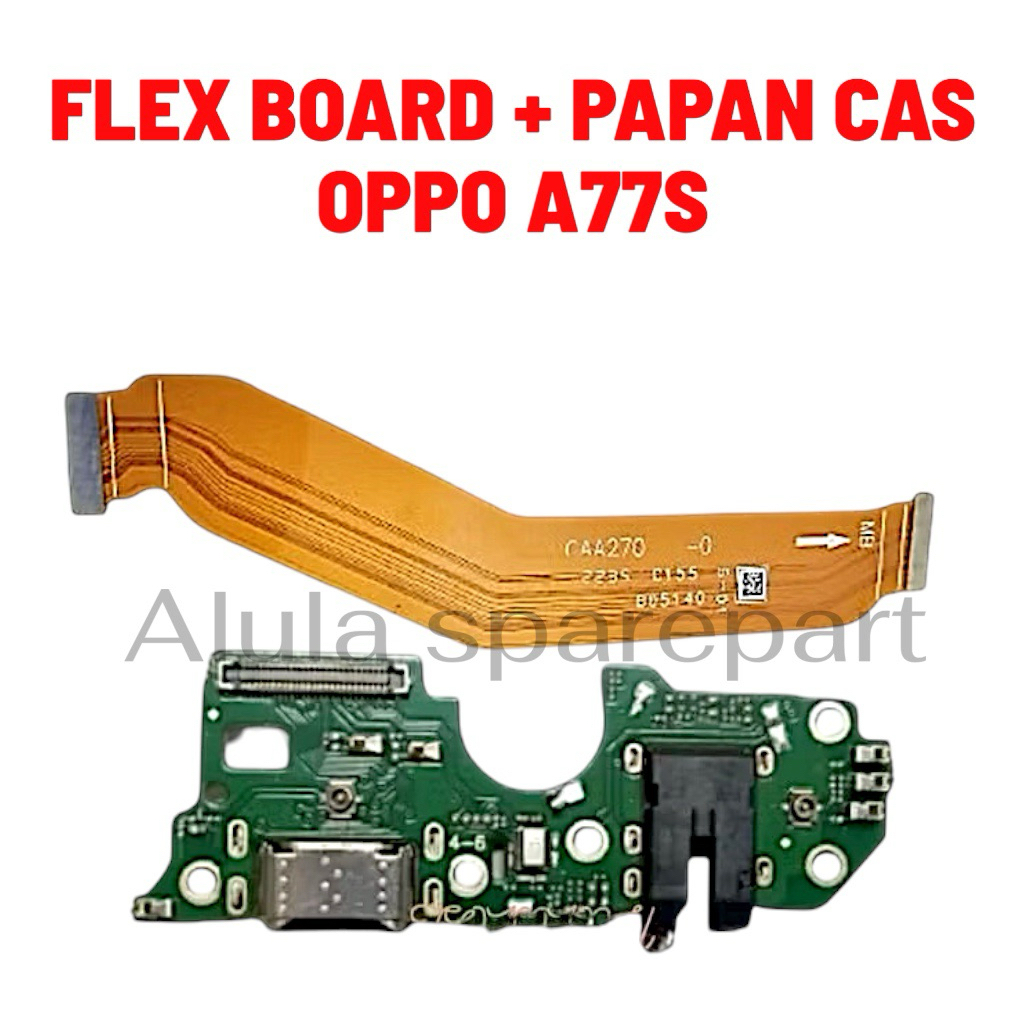Flexible Board Mesin + Papan Cas Oppo A77S Original