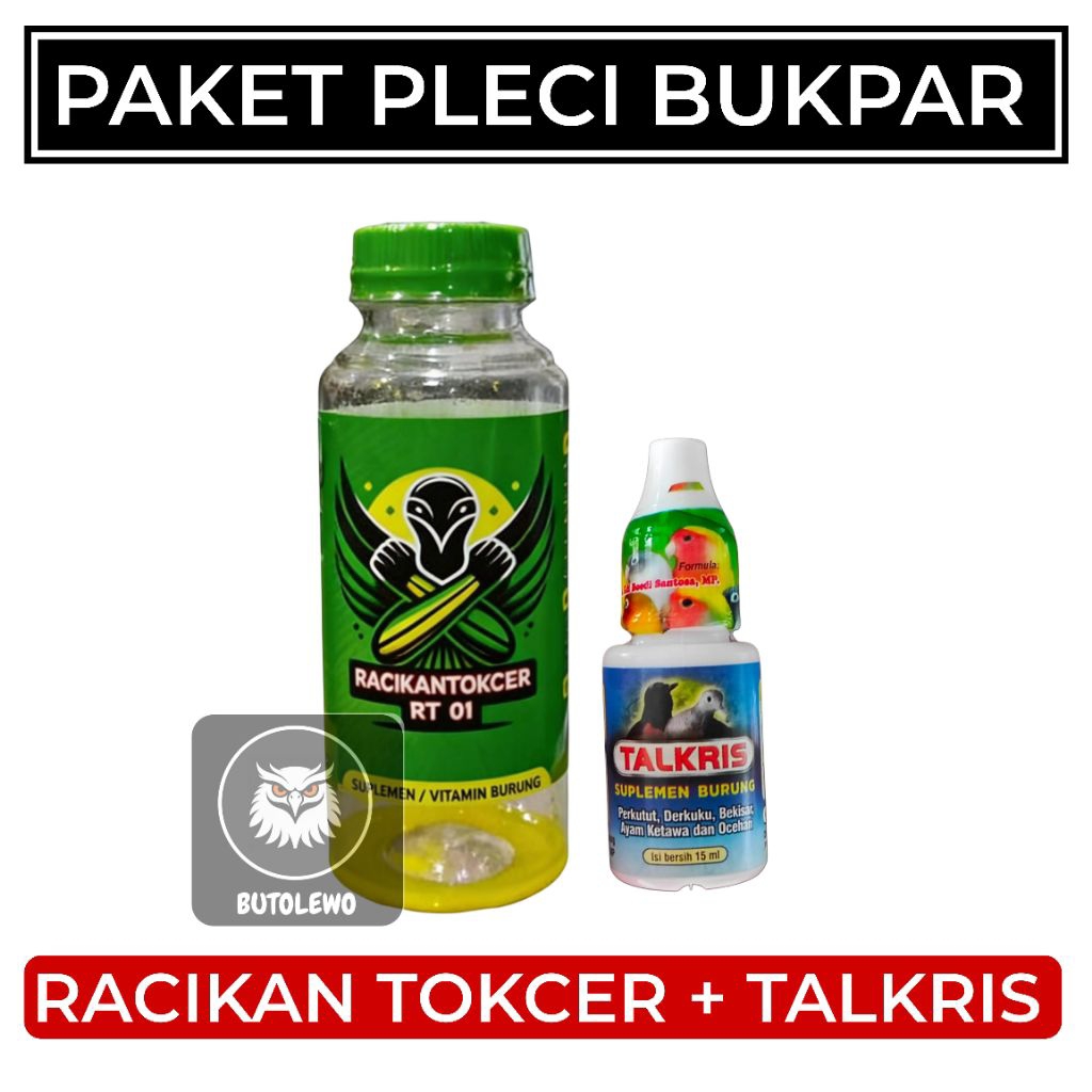 Paket Pleci Bukpar Racikan Tokcer Om Iwan dan Talkris - Doping Pleci Buka Paruh
