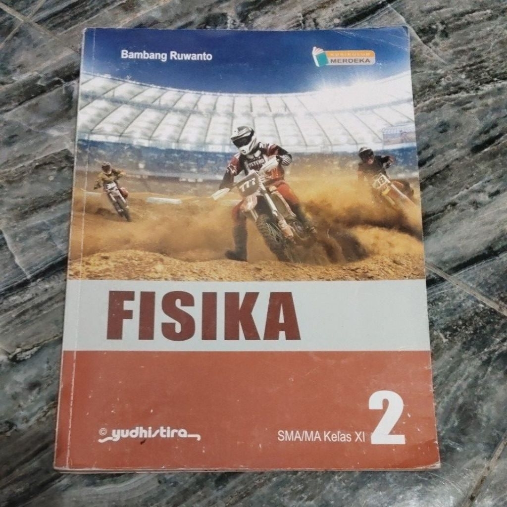 BUKU ORI BUKU FISIKA SMA KELAS XI/2/11 PENERBIT YUDHISTIRA KURIKULUM MERDEKA