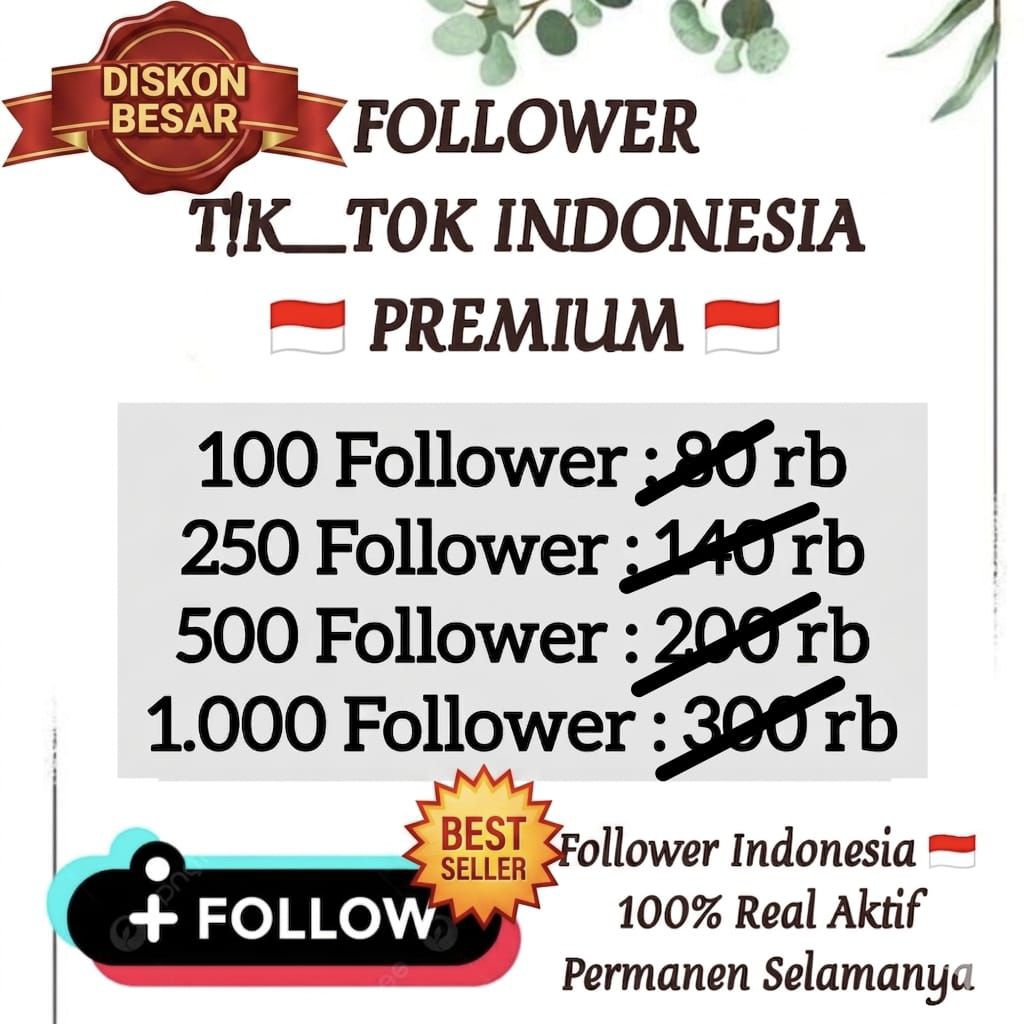 FOLLOWER TIKTOK INDONESIA REAL AKUN PERMANEN DAN BERGARANSI