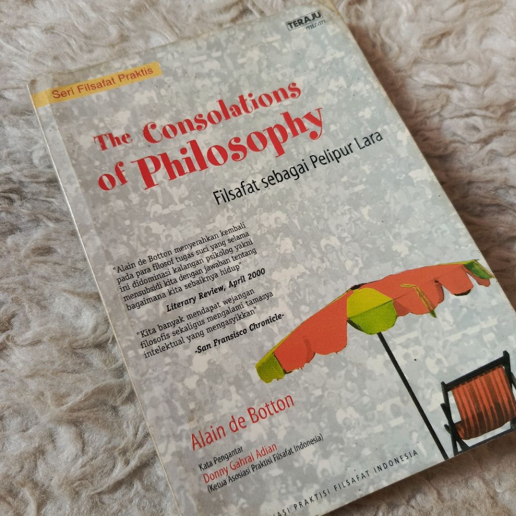 ORI LANGKA the consolations of philosophy filsafat sebagai pelipur lara alain de botton