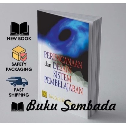 PERENCANAAN DAN DESAIN SISTEM PEMBELAJARAN - WINA SANJAYA