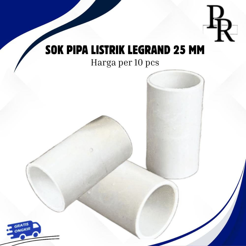 SOK PIPA LISTRIK LEGRAND CONDUIT 25 MM ISI 10 PCS / SAMBUNGAN PIPA LEGRAND 25 MM