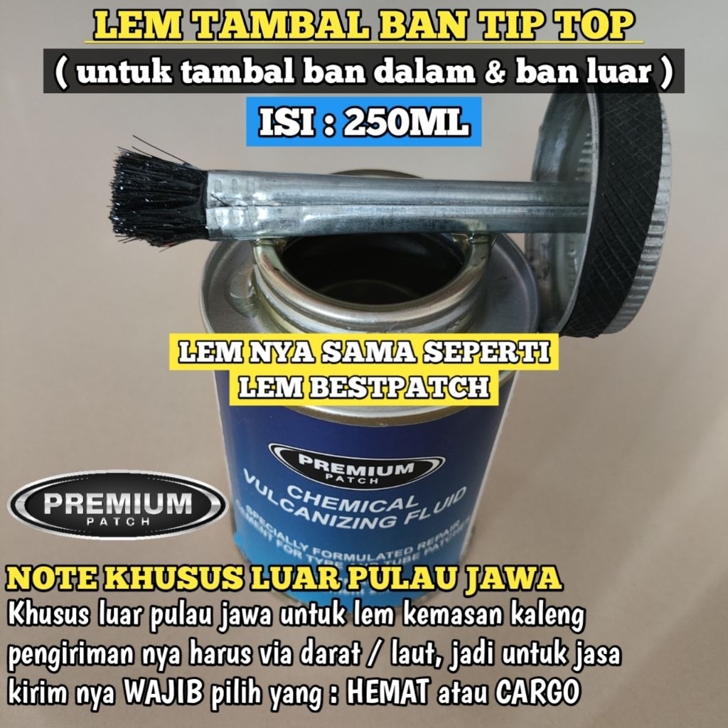 Lem Tambal Ban Tip Top PREMIUM isi 250ml - Lem untuk tambal ban dalam dan ban luar - BESTPATCH PREMI