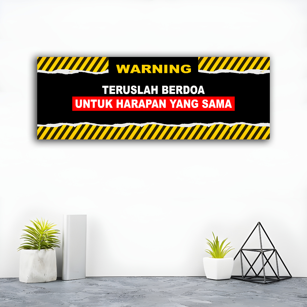 SIGN HIASAN DEKORASI DINDING QUOTES TERUSLAH BERDOA - STIKER CUSTOM