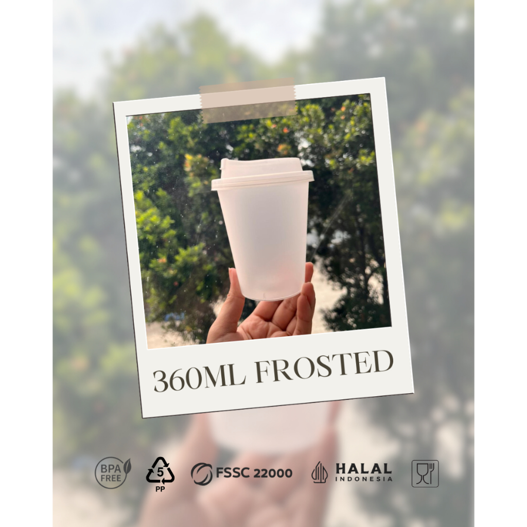 25PCS - CUP INJECTION 360ML FROSTED / CUP INJECTION 12 OZ FROSTED