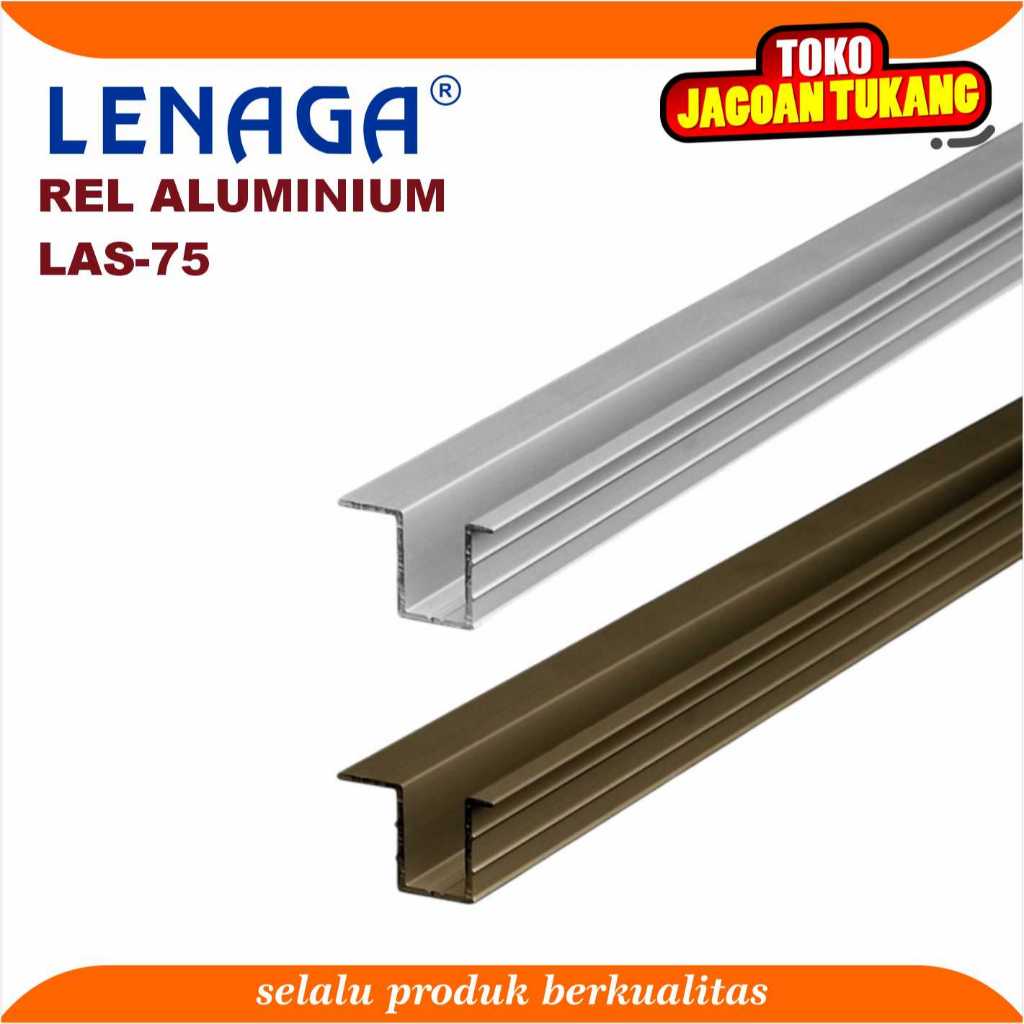 Rel Pintu Lemari Sliding LAS - 75 Tanam Lenaga 3 Meter | Pintu Lemari Sliding / Geser