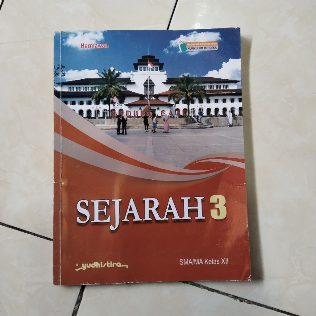 BUKU BEKAS PAKET PELAJARAN SEJARAH 3 KELAS X11/12 SMA/MA KURIKULUM MERDEKA(YUDISTIRA)
