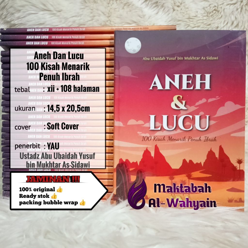 Buku Aneh Dan Lucu - 100 Kisah Menarik Penuh Ibrah