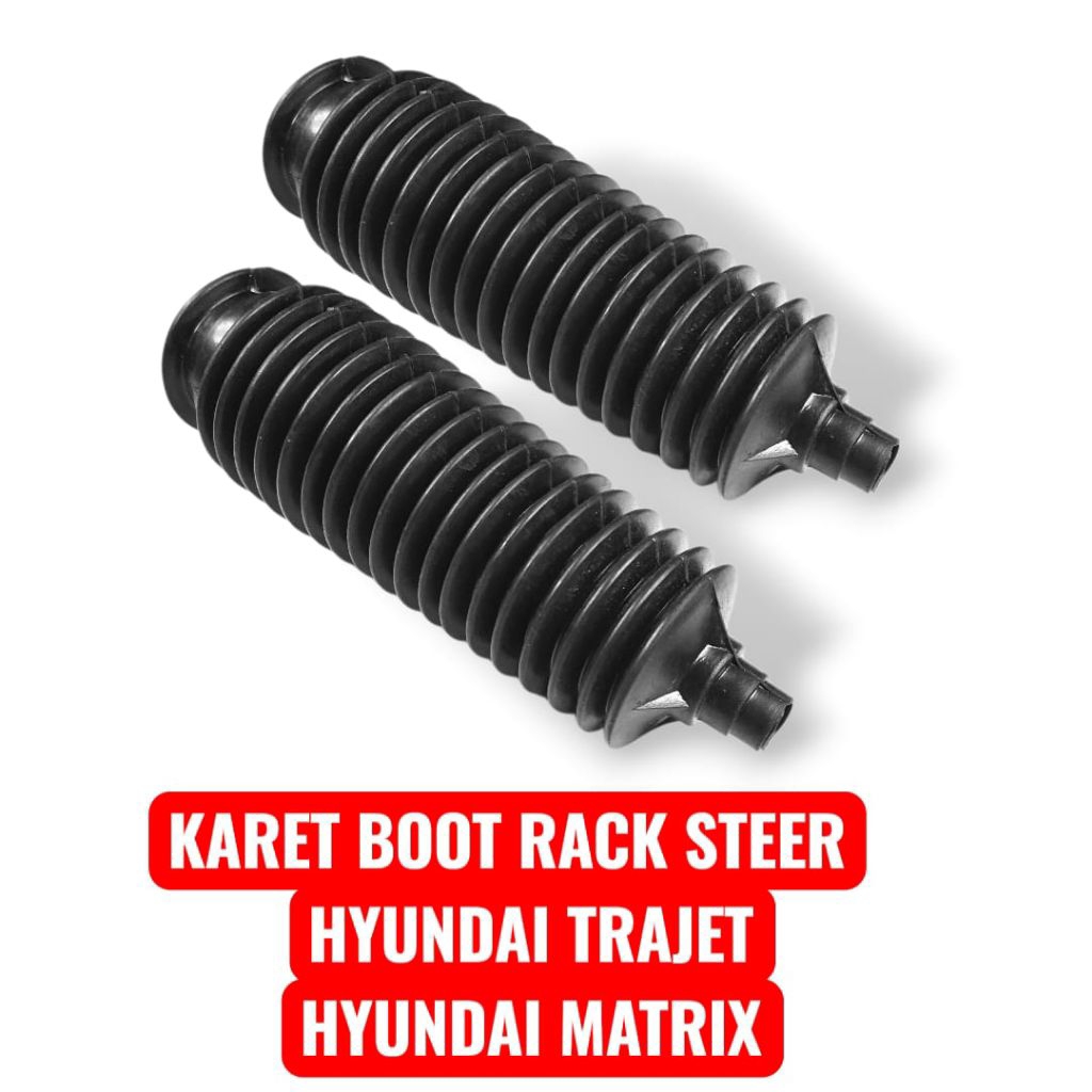 KARET BOOT RACK STIR STEERING RACK HYUNDAI MATRIX TRAJET