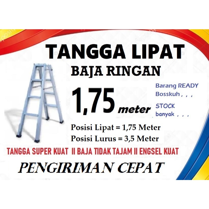 TANGGA LIPAT 1,75 METER LURUS 3,5 METER ENGSEL SUPER KUAT BAHAN BAJA RINGAN