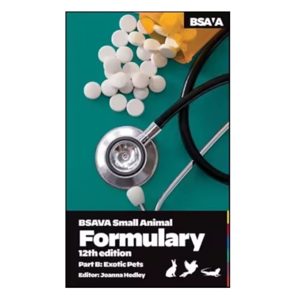 BSAVA Small Animal Formulary, 12th Edition