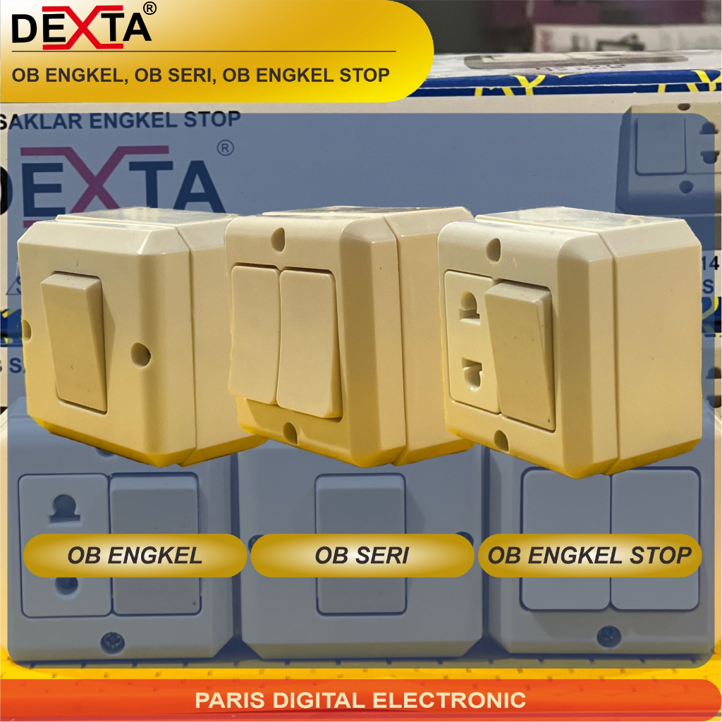 OB SAKLAR ENGKEL, OB 2 SAKLAR SERI, OB ENGKEL STOP DEXTA OUTBOW