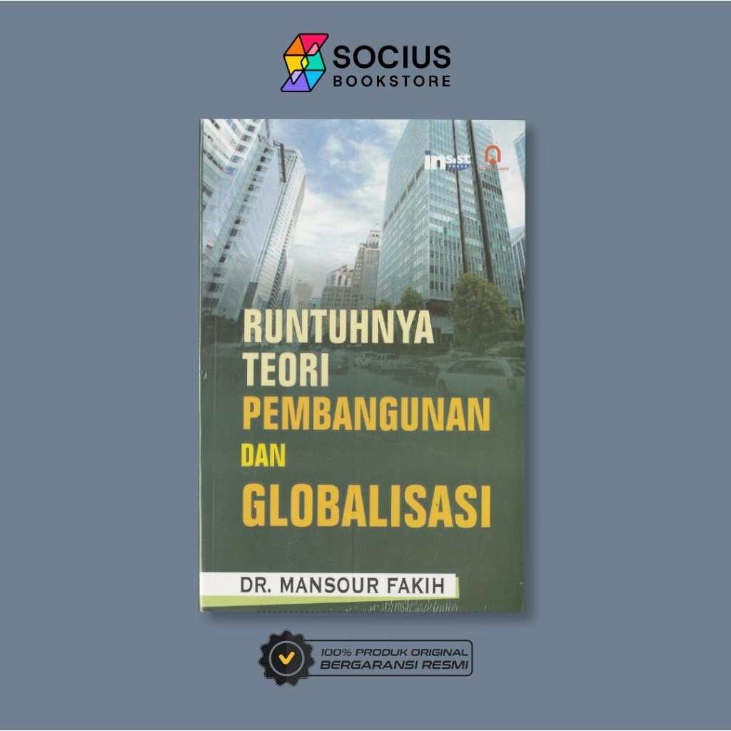 BUKU RUNTUHNYA TEORI PEMBANGUNAN DAN GLOBALISASI