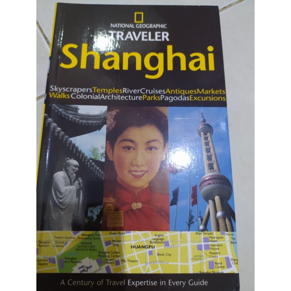 Buku National Geographic Nat Geo Traveler Shanghai Wisata Traveling Guide Vacation Panduan Liburan J