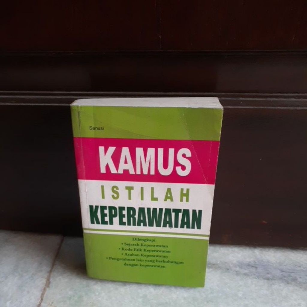 KAMUS ISTILAH KEPERAWATAN