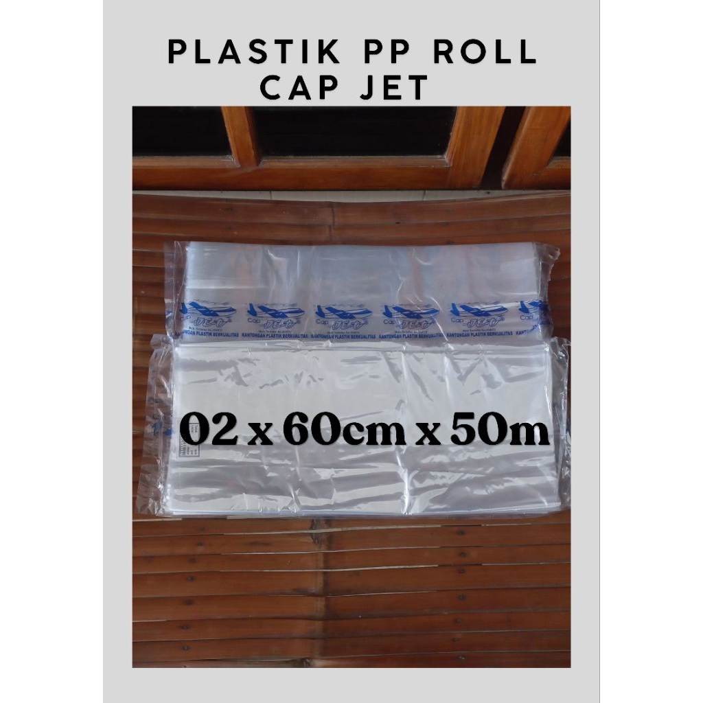 Plastik PP Roll Cap Jet 02mm x 60cm x 50m Super Quality | Laundry | Packing | Balon Udara