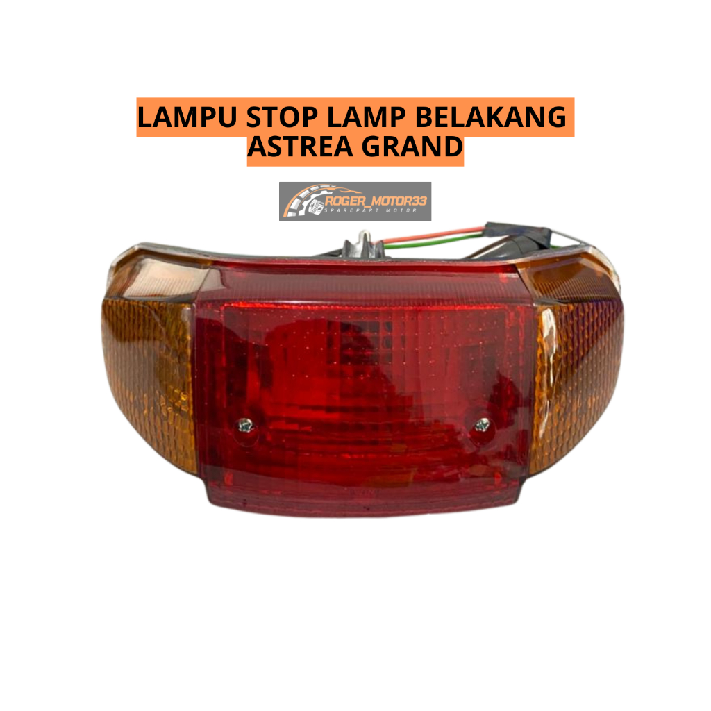 LAMPU STOP LAMP BELAKANG ASTREA GRAND