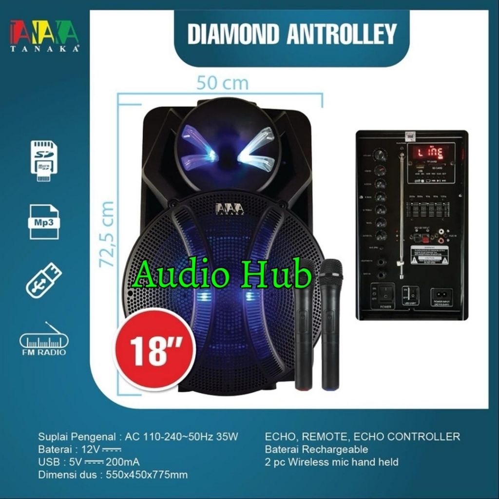 PORTABLE SPEAKER TANAKA DIAMOND ANTROLLEY 18 INCH FREE 2 MICROPHONE