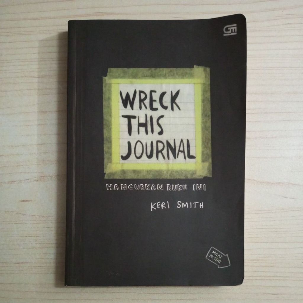BUKU WRECK THIS JOURNAL HANCURKAN BUKU INI OLEH KERI SMITH