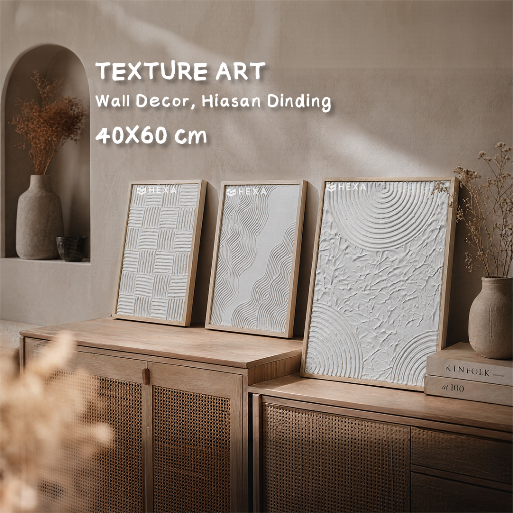 TEXTURE ART  40X60 cm | WALL DECOR | HIASAN DINDING