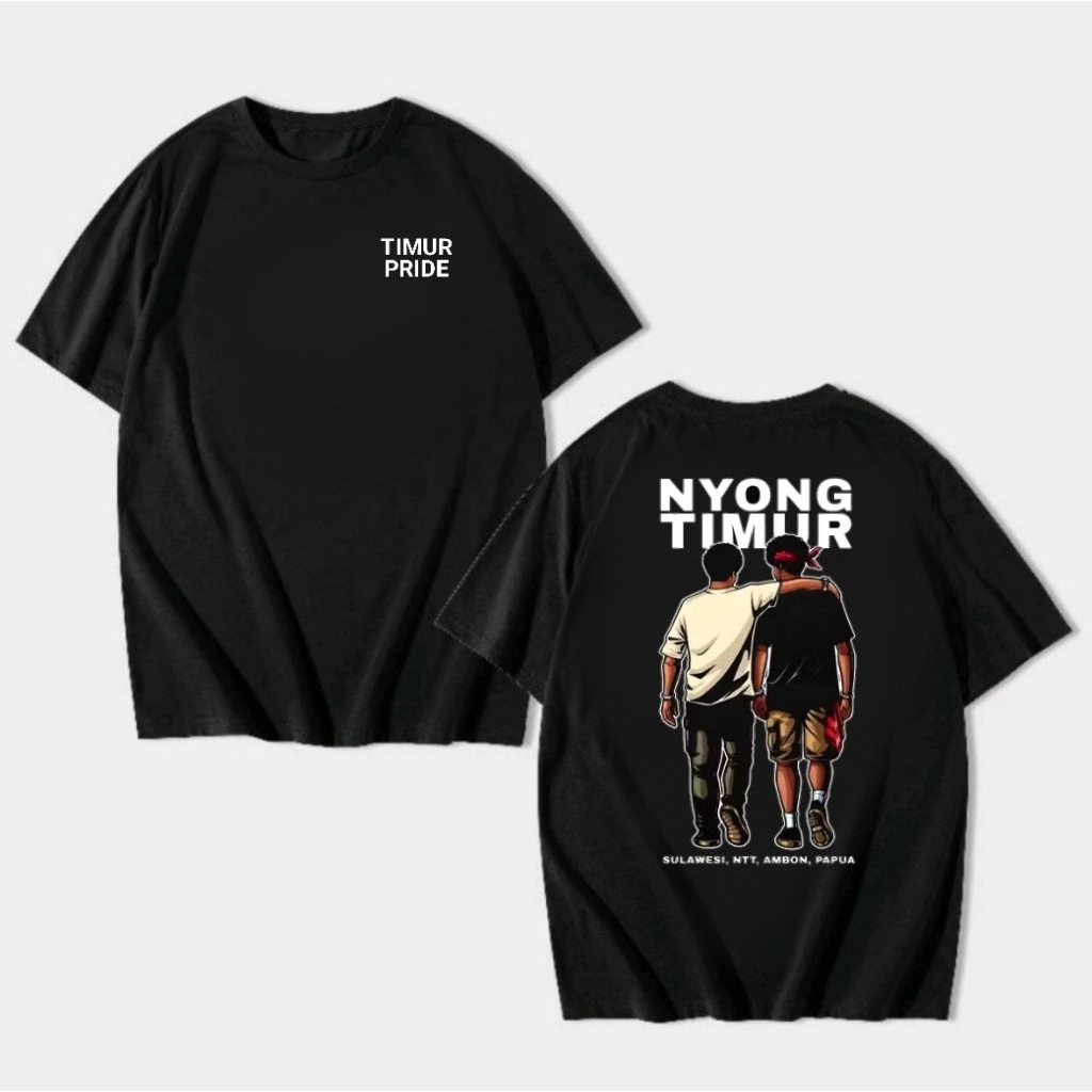 KAOS TIMUR PRIDE NYONG TIMUR SULAWESI NTT AMBON PAPUA