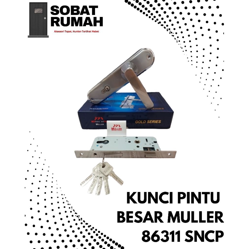 MULLER Kunci Pintu Besar 86331 SN/CP Handle Set Body Kunci & Silinder Kunci Pintu Rumah Premium