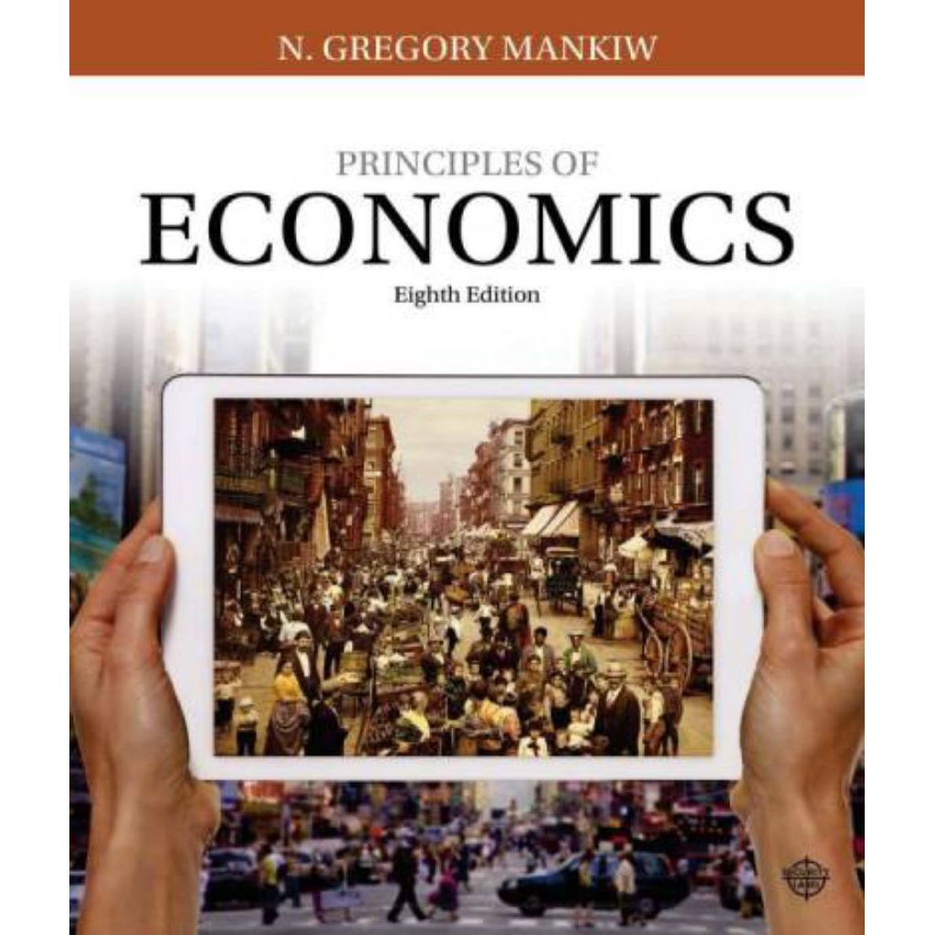 Principles of Economics by N. Gregory Mankiw