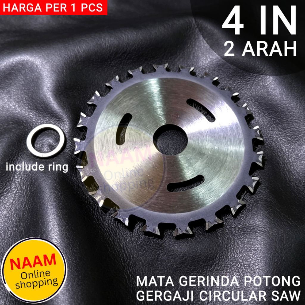 (4 IN - 2 ARAH) MATA GERINDA CIRCULAR SAW 4" / 4 Inchi x 20MM - PISAU GRINDA POTONG KAYU DLL - MATA 