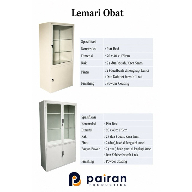 LEMARI OBAT 1 PINTU DAN LEMARI OBAT 2 PINTU