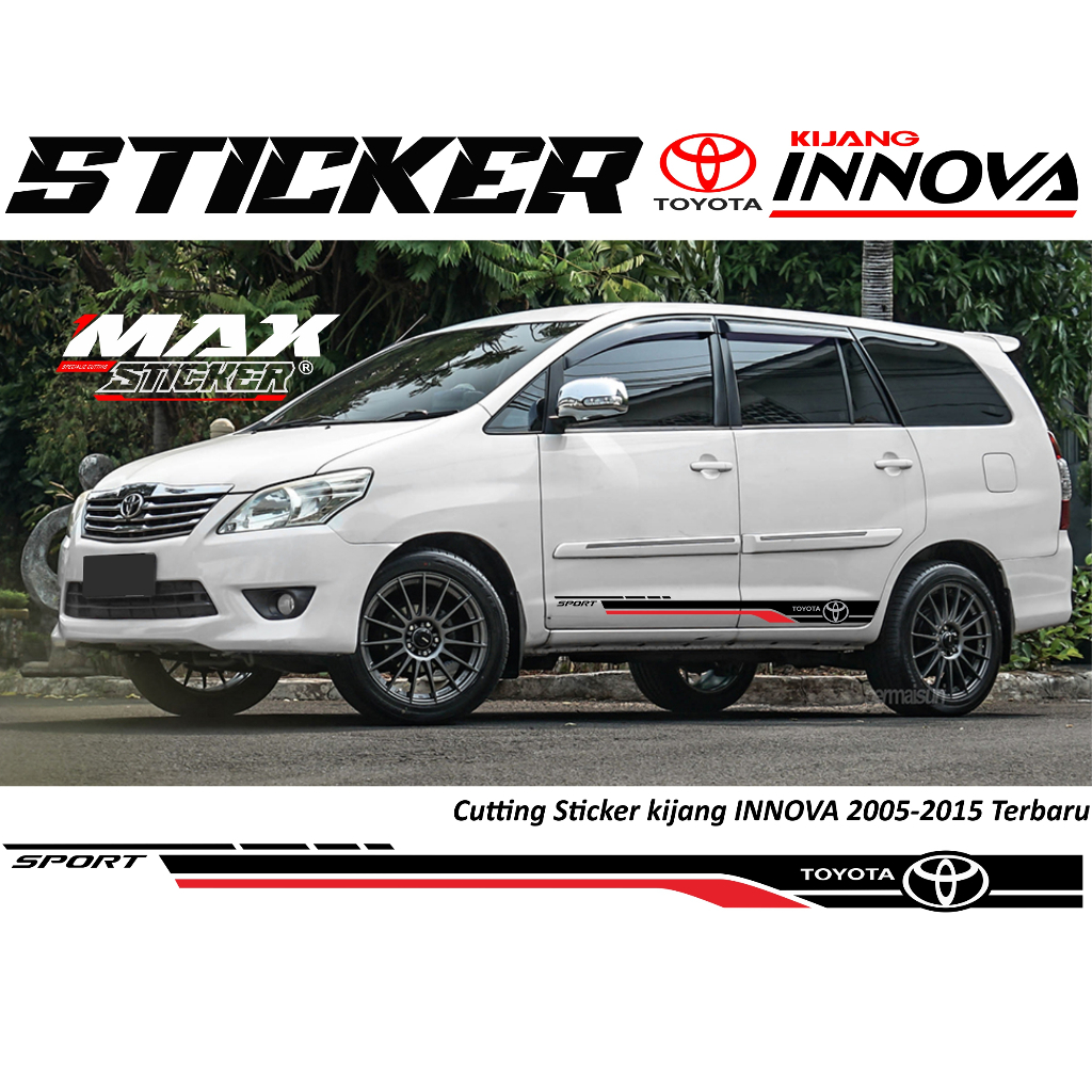 CUTTING STICKER MOBIL INNOVA LAMA STICKER VARIASI INNOVA 2005 SAMPAI 2015