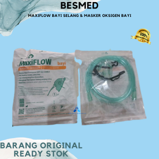 Maxiflow Bayi Besmed / Selang Sungkup Bayi Besmed/ Masker Oksigen Bayi Besmed