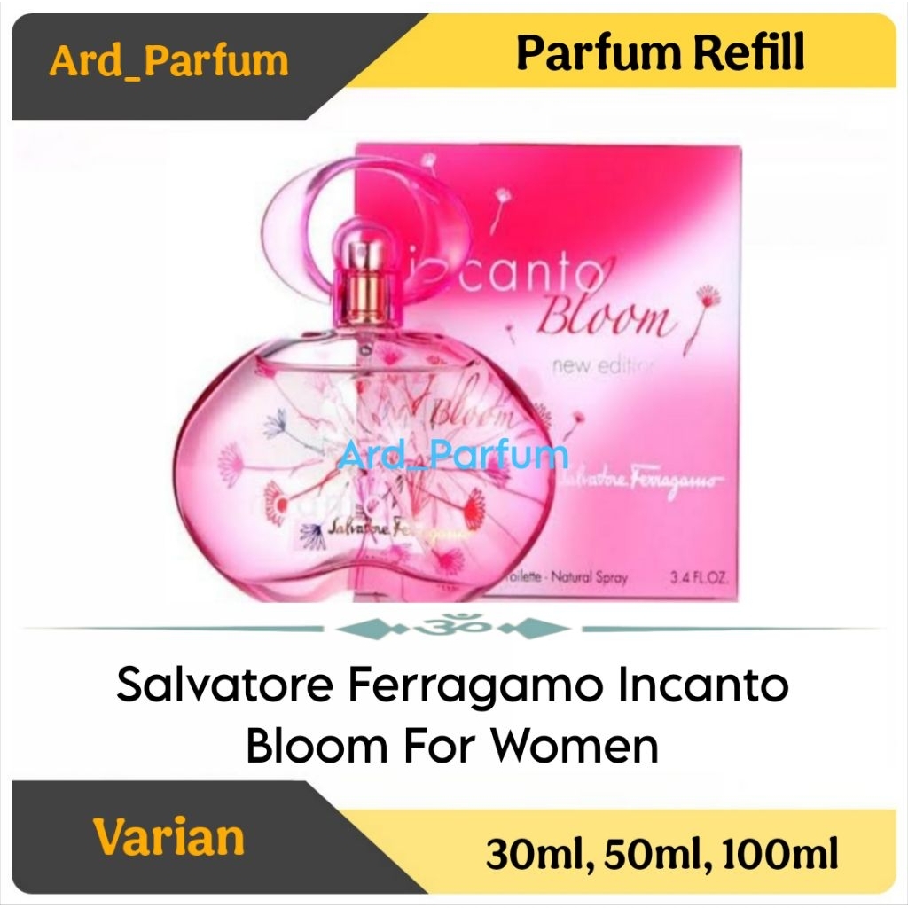 Parfum Refill Sf. Incanto Bloom For Women