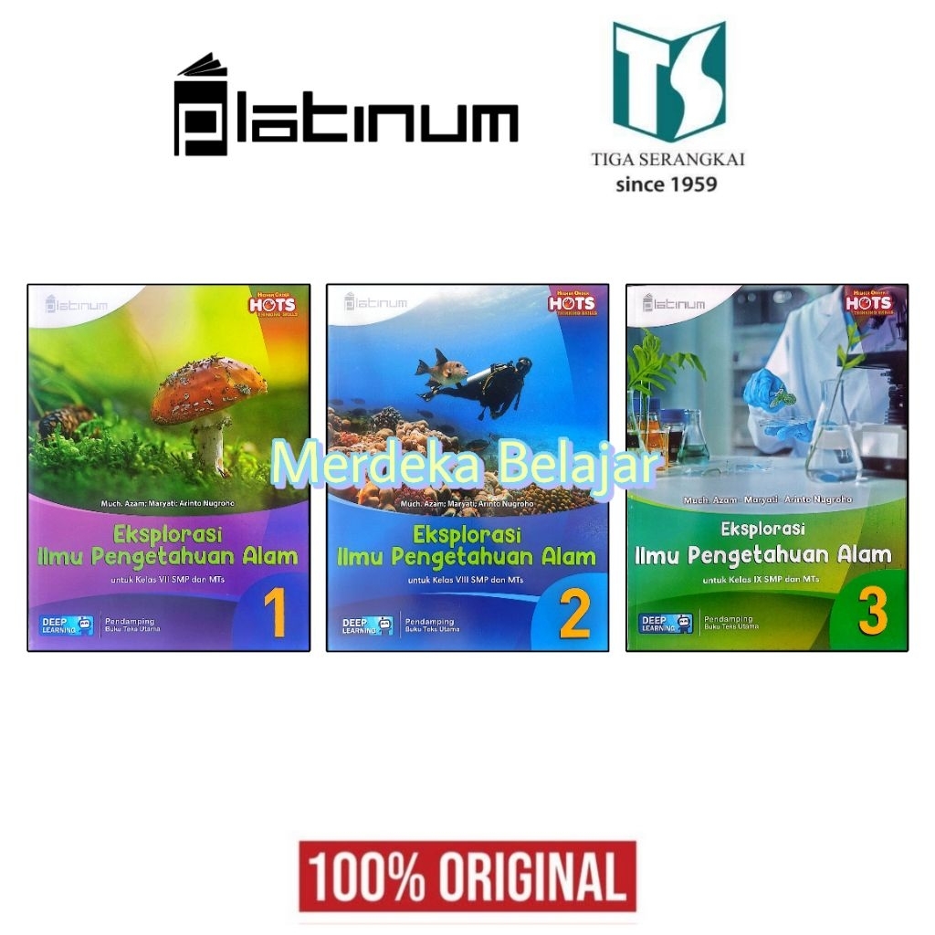 PLATINUM Deep Learning : IPA untuk SMP / MTS Kelas 7 8 9 ( Tiga Serangkai )