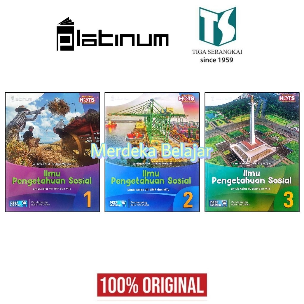 PLATINUM Deep Learning : IPS untuk SMP / MTS Kelas 7 8 9 ( Tiga Serangkai )