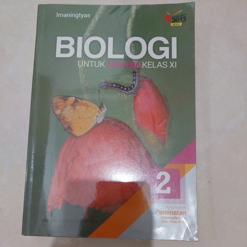 BIOLOGI UNTUK SMA/MA KELAS XI SMA2 KURIKULUM 2013 REVISI