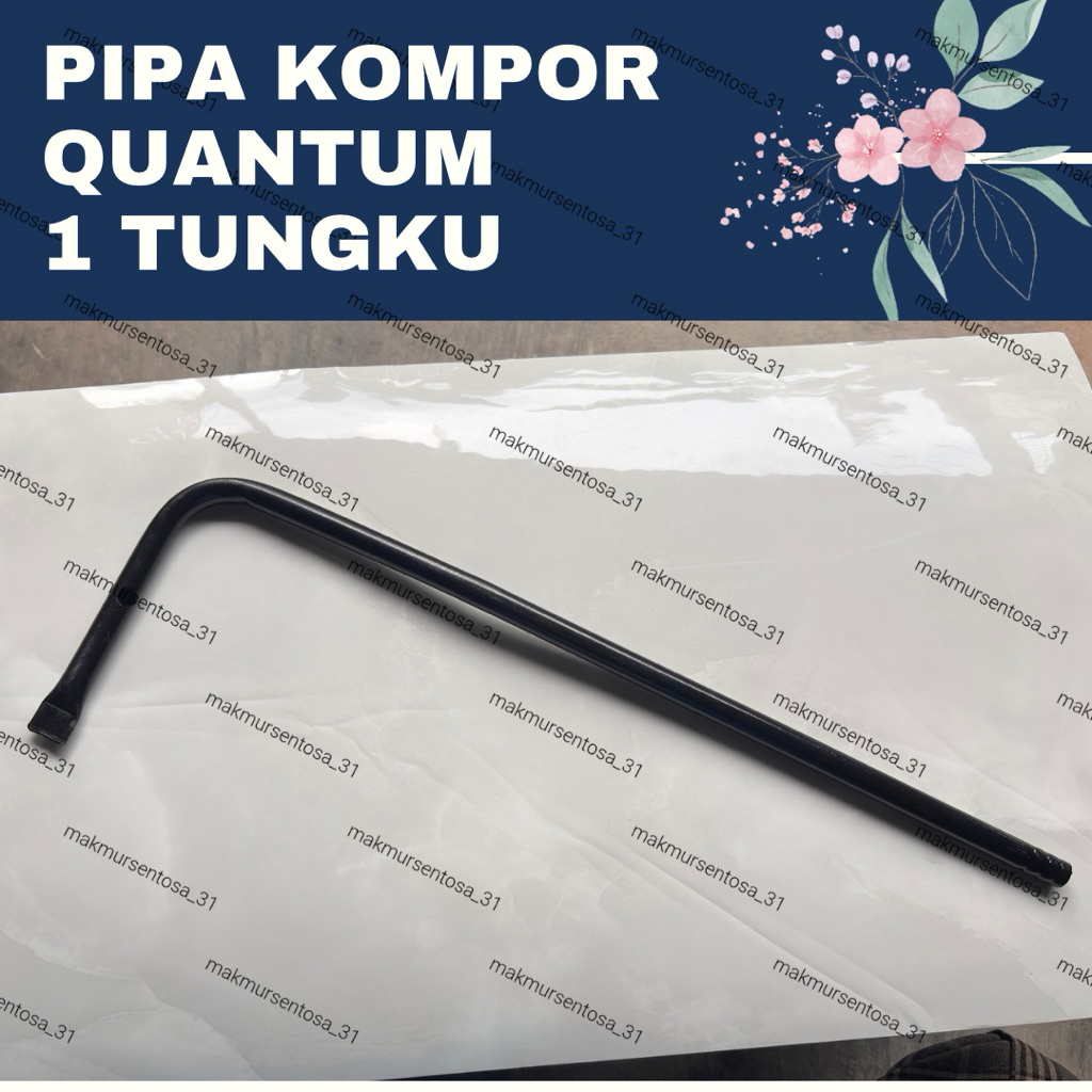 (QUANTUM) Pipa kompor quantum 1 tungku