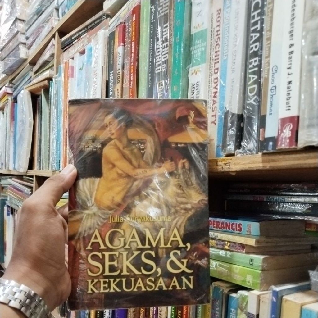 BUKU ORIGINAL  AGAMA, SEKS, DAN KEKUASAAN. JULIA SURYAKUSUMA