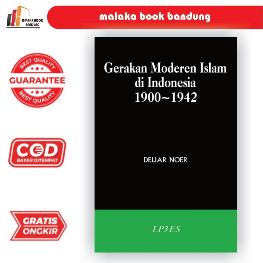Gerakan Modern Islam Di Indonesia 1900-1942 - Deliar Noer - NR