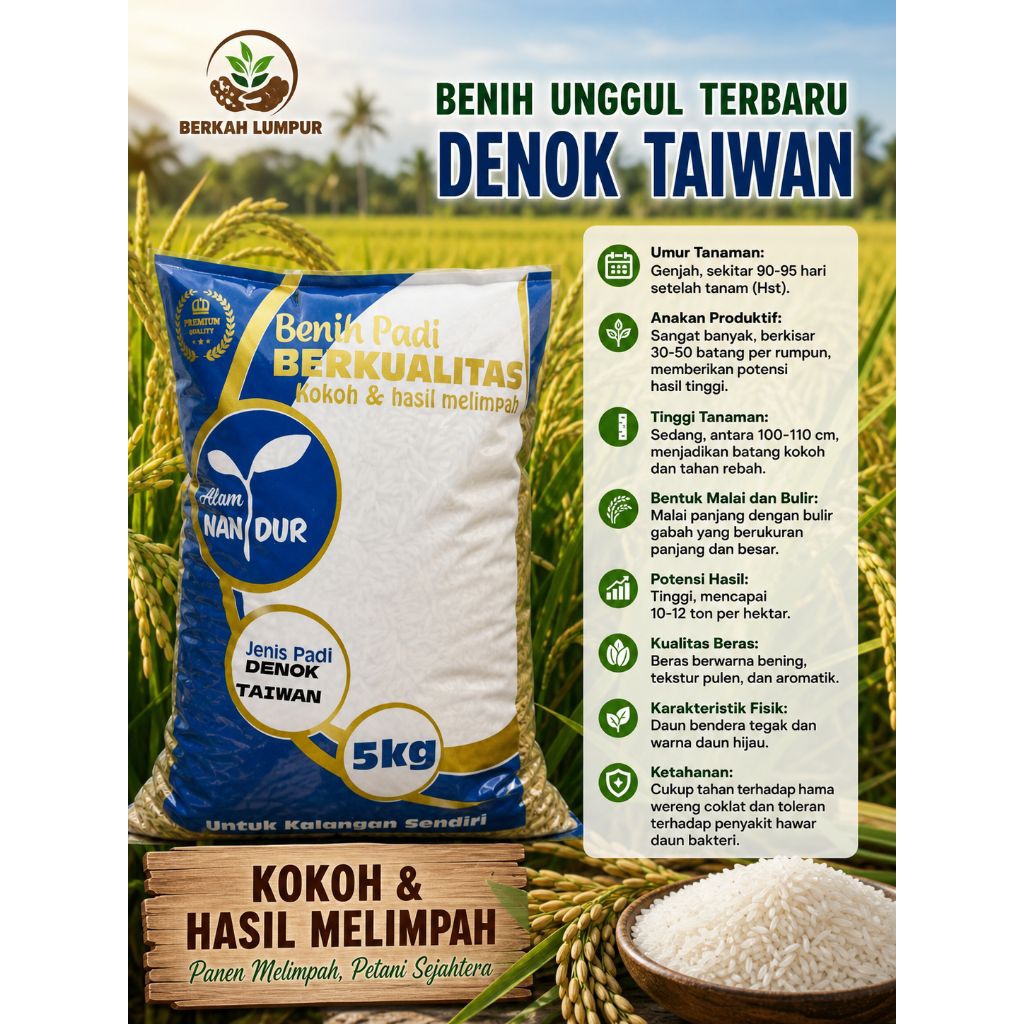 BENIH PADI UNGGUL DENOK TAIWAN 5KG